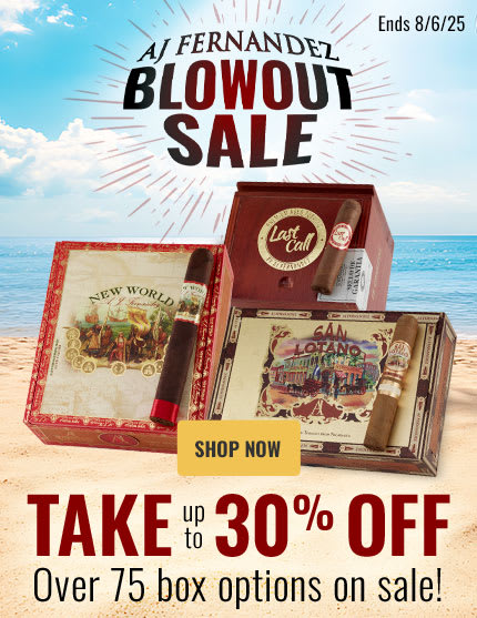 Save up to 30% off over 75 AJ Fernandez Blends!