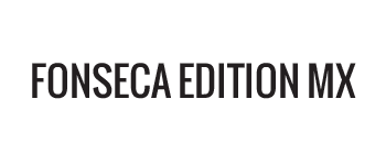 Fonseca Edition MX