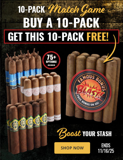 Buy a 10-Pack, Get a 10-Pack Bonus Blast: that’s 20 Cigars for the price of 10!