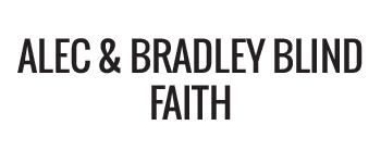 Alec & Bradley Blind Faith
