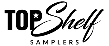 Top Shelf Samplers