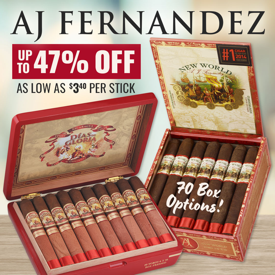 Up to 47% OFF: HUGE AJ Fernandez Box Blitz! Up to 47% OFF: HUGE AJ Fernandez Box Blitz!