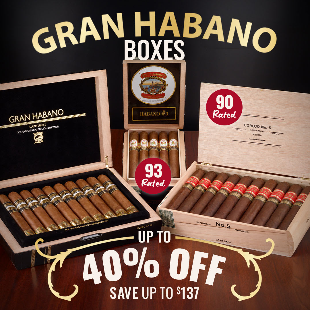 ALL GRAN HABANO BOXES 40% OFF!
