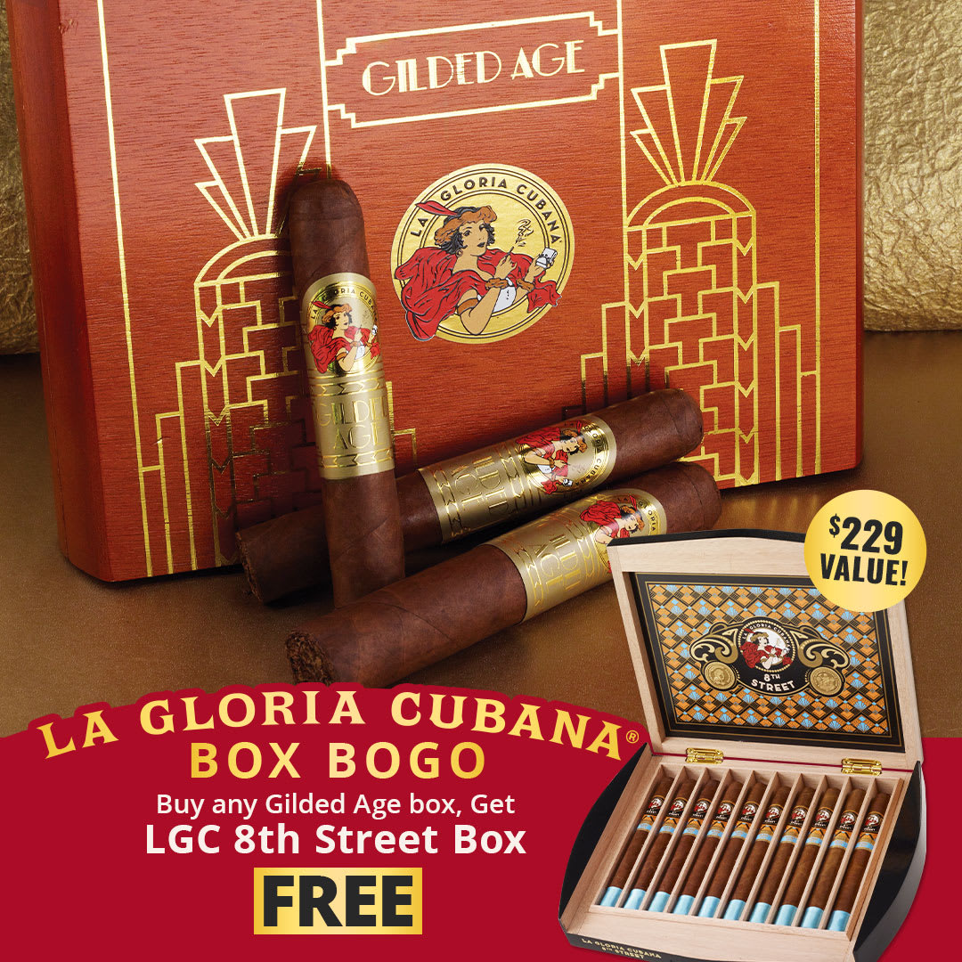 A TRUE BOGO: Double up on La Gloria Cubana’s $220 freebie! A TRUE BOGO: Double up on La Gloria Cubana’s $220 freebie!