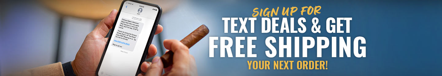 Famous Cigars SMS Signup 