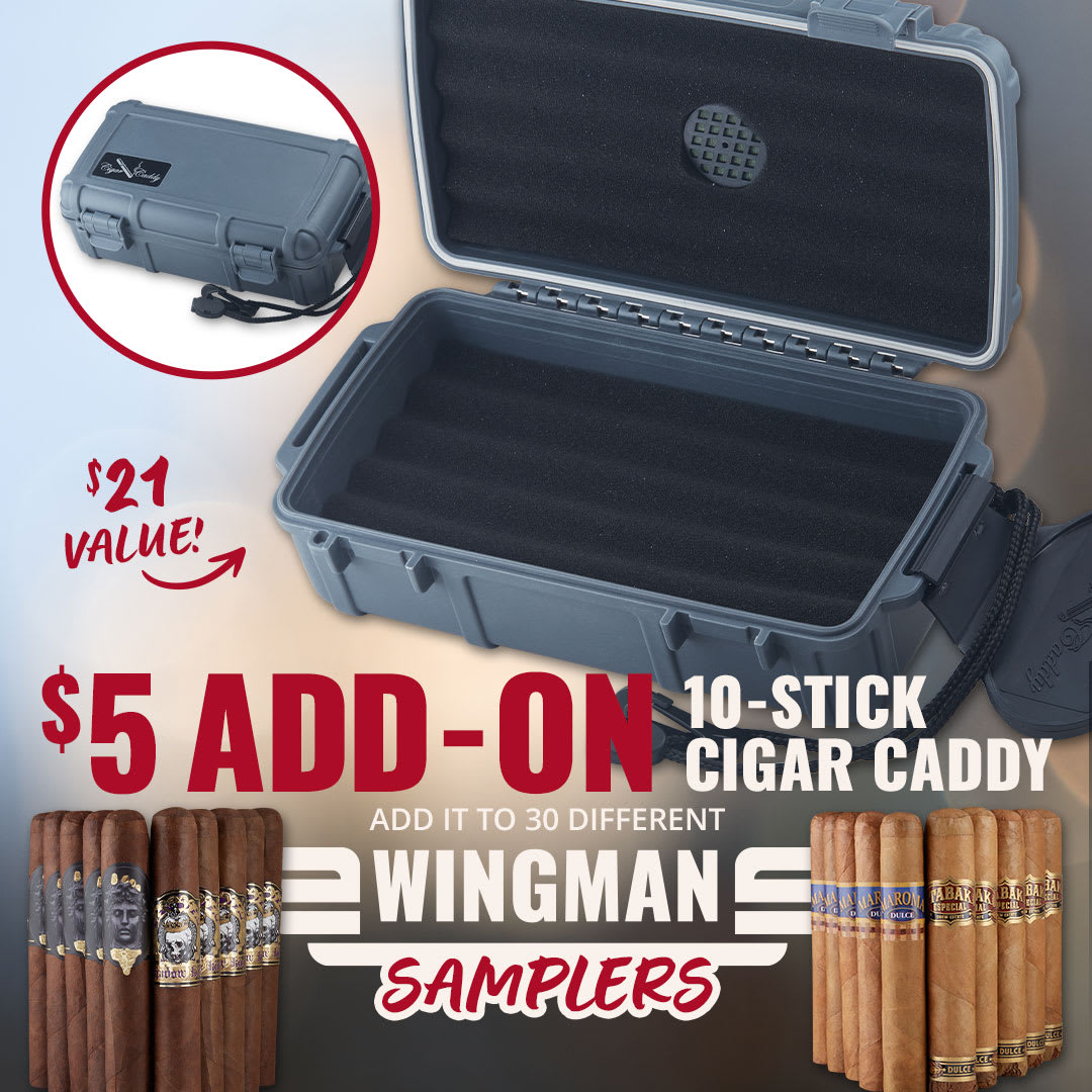 $5 Cigar Caddy Upgrade! $5 Cigar Caddy Upgrade!