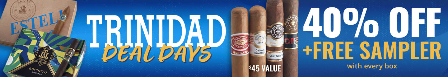Cuban Heritage Heavyweights: 40% OFF Trinidad + FREE Sampler!