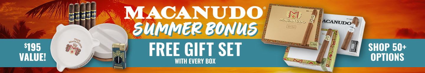 Sun's Out. Smokes Out. FREE Macanudo Gift Set Sampler