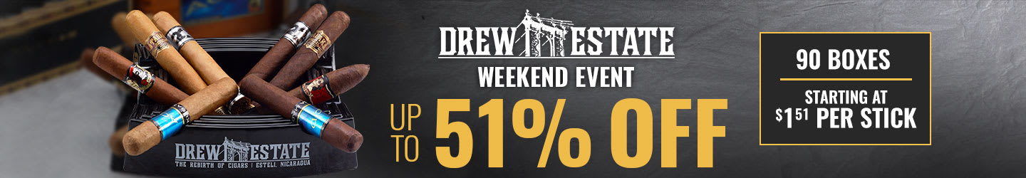 All Drew Estate. All Weekend. Up to 51% OFF!