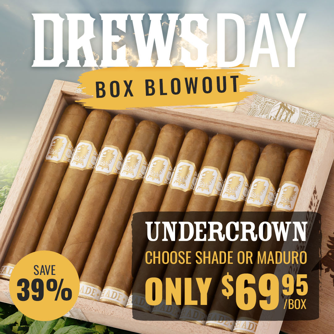 Drewsday Undercrown Edition: $69.95 Shade or Maduro!