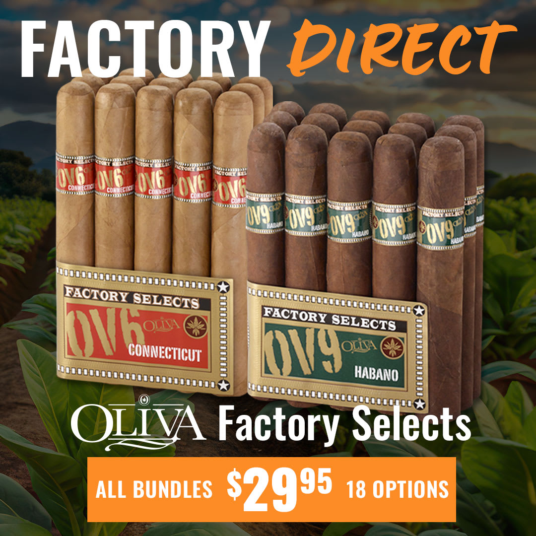 ALL Oliva Factory Selects Bundles: $29.95! (18 Choices) ALL Oliva Factory Selects Bundles: $29.95! (18 Choices)